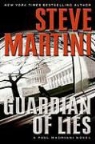 Steve Martini - Guardian of Lies