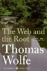 Thomas Wolfe - The Web and The Root