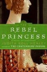 Judith Koll Healey - The Rebel Princess