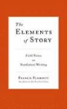 Francis Flaherty - The Elements of Story