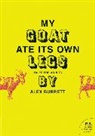Alex Burrett - My Goat Ate Its Own Legs