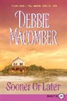 Debbie Macomber, Macomber Debbie - Sooner or Later