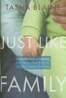 Tasha Blaine - Just Like Family