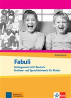 Jutt Douvitsas-Gamst, Jutta Douvitsas-Gamst, Sigrid Xanthos-Kretzschmer - Fabuli, Anfangsunterricht Deutsch: FABULI CAHIER D EXERCICES