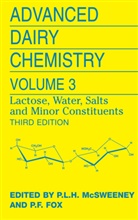 F Fox, F Fox, Patrick F Fox, Patrick F. Fox, Pau L H McSweeney, Paul L H McSweeney... - Advanced Dairy Chemistry. Vol.3