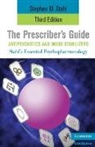 Stephen M. Stahl, Stephen M. (University of California Stahl, Tbd, Nancy Muntner - The Prescriber's Guide, Antipsychotics and Mood Stabilizers