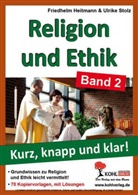 Friedhelm Heitmann, Ulrike Stolz - Religion und Ethik. Bd.2