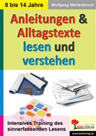 Wolfgang Wertenbroch - Anleitungen & Alltagstexte lesen und verstehen