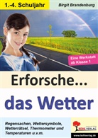 Birgit Brandenburg - Erforsche das Wetter