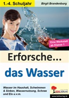 Birgit Brandenburg - Erforsche das Wasser