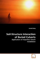 Junsuk Kang - Soil-Structure Interaction of Buried Culverts