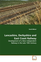 David Wilmot - Lancashire, Derbyshire and East Coast Railway