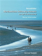 Werner Scharnweber - Nordseeküste Schleswig-Holstein von Sylt bis Brunsbüttel