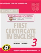 Cambridge First Certificate in English 3 (Exam 2008): Student's Book without answers