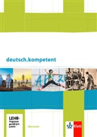 Günther Einecke, Maximilian Nutz - deutsch.kompetent: deutsch.kompetent. Allgemeine Ausgabe, m. 1 CD-ROM