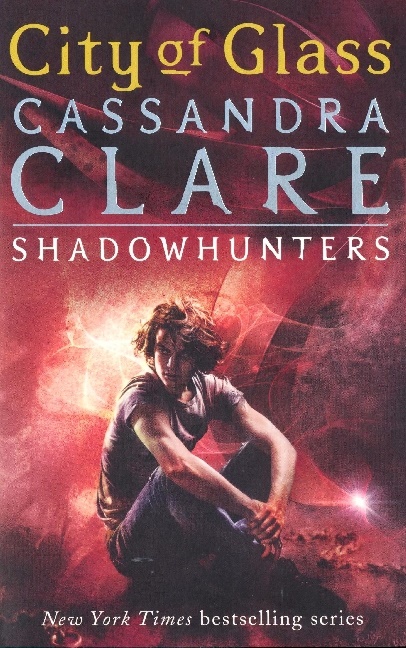 Cassandra Clare - City of Glass - The Mortal Instruments v.3