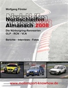 Wolfgang Förster - Nordschleifen Almanach 2008