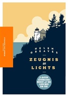 Helen Greaves - Zeugnis des Lichts