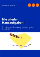 Andreas Alders - Nie wieder Hausaufgaben!