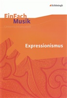 Matthia Henke, Matthias Henke, Frauke Heß - Expressionismus, m. Audio-CD