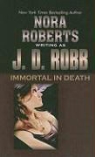 J. D. Robb, Nora Roberts - Immortal in Death