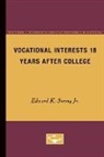 Edward K. Strong, Edward K. Strong Jr, Edward K. Strong Jr. - Vocational Interests 18 Years After College