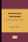 L. John Martin - International Propaganda