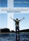 Christipher W Wilson, Christopher Wilson, Christopher W. Wilson, Christopher Walker Wilson - Passage into Discipleship
