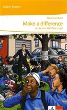 Dave Lambert - Make a difference - An Action UK! film script