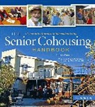 Charles Durrett - Senior Cohousing Handbook - 2nd Edition