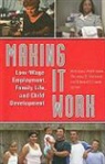 Hirokazu (EDT)/ Weisner Yoshikawa, Edward D. Lowe, Thomas S. Weisner, Hirokazu Yoshikawa - Making It Work