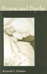 Kenneth L Schmitz, Kenneth L. Schmitz - Person and Psyche