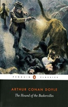 Arthur Conan Doyle, Arthur C Doyle, Arthur C. Doyle, Arthur Conan Doyle, Arthur Conan Sir Doyle, Sir Arthur Conan Doyle... - The Hound of the Baskervilles