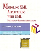 David Carlson - Modeling XML Applications with UML
