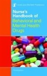 Bartlett Learning, Jones &amp; Bartlett Learning, Jones &amp;. Bartlett Learning, Jones &amp;amp, Not Available (NA), Jones &amp; Bartlett Publishers - Nurse''s Handbook of Behavioral and Mental Health Drugs