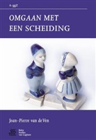 Jean-Pierre van de Ven, Jean-Pierre van de Ven, J. P. van de Ven, J.P. van de Ven, Jean-Pierre van de Ven - Omgaan met een scheiding