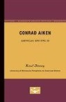 Reuel Denney - Conrad Aiken - American Writers 38