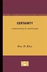 Peter D. Klein - Certainty