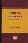 John W. Yolton - Perceptual Acquaintance
