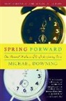 Michael Downing - Spring Forward