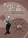 Hsiao-Yen Chen, Kent Howard, Wang Shujin, Shujin Wang - Bagua Linked Palms