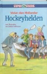 V. den Hollander, Vivian den Hollander, S. Halfmouw, Saskia Halfmouw - Hockeyhelden