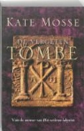 K. Mosse, Kate Mosse - De vergeten tombe