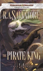 R A Salvatore, R. A. Salvatore, R.A. Salvatore, Robert A. Salvatore - The Pirate King