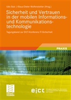 Ud Bub, Udo Bub, Wolfenstetter, Wolfenstetter, Klaus-Dieter Wolfenstetter - Sicherheit und Vertrauen in der mobilen Informations- und Kommunikationstechnologie
