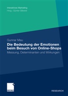 Gunnar Mau - Die Bedeutung der Emotionen beim Besuch von Online-Shops
