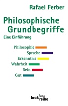 Rafael Ferber - Philosophische Grundbegriffe. Tl.1