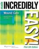 Jacqui Fletcher, Julie Vuolo, Julie Vuolo - Wound Care Made Incredibly Easy! Uk Edition