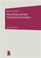 Barbora ¿Rámková, Barbora Sramkova, Barbora Srámková - Max Brod und die tschechische Kultur