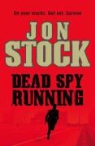 Jon Stock - Dead Spy Running